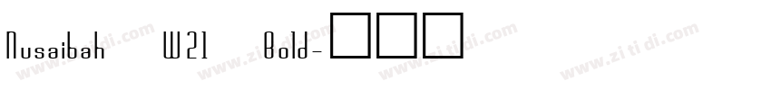 Nusaibah W21 Bold字体转换